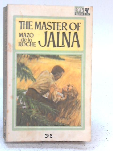 The Master of Jalna By Mazo De La Roche