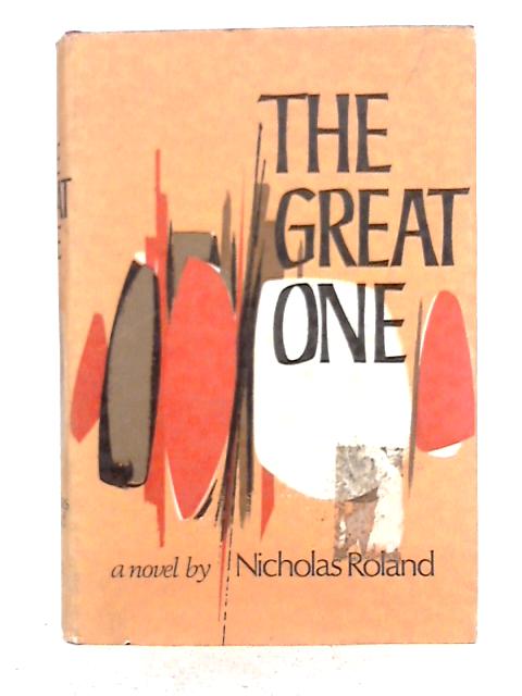 The Great One By Nicholas Roland