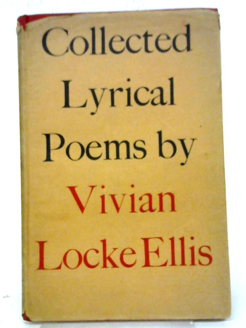 Collected Lyrical Poems von Ellis Vivian Locke