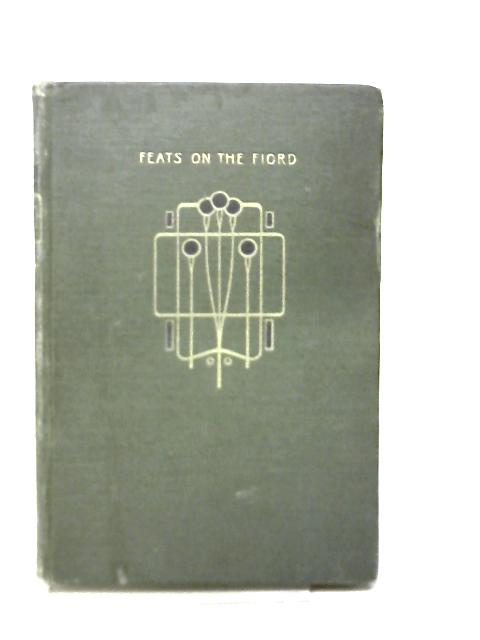 Feats On The Fiord By Harriet Martineau