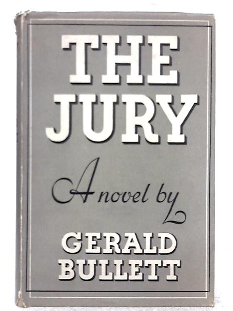The Jury By Gerald Bullett