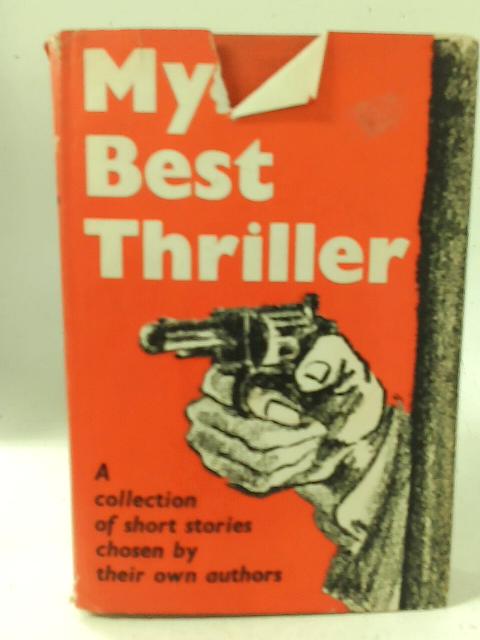 My Best Thriller By F. Britten Austin