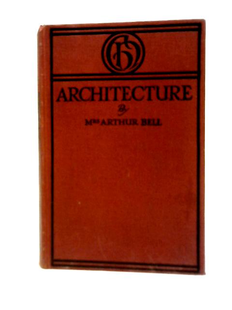Architecture By Mrs. A. Bell