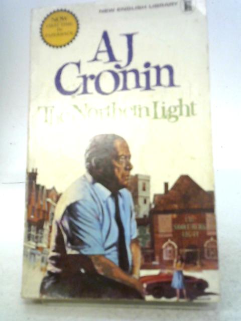 The Northern Light By A. J. Cronin