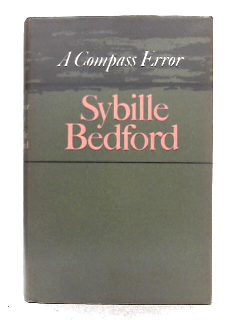 A Compass Error By Sybille Bedford