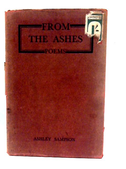 From the Ashes: Poems par Ashley Sampson