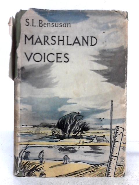 Marshland Voices By S.L. Bensusan