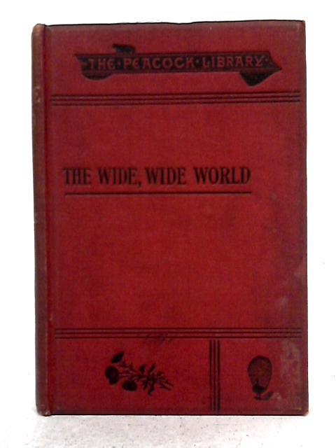 Wide Wide World von Elizabeth Wetherell