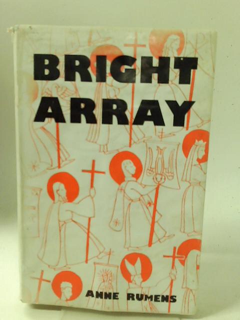 Bright Array By Anne Rumens