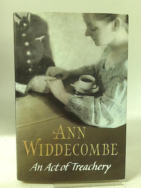 An Act of Treachery By Ann Widdecombe