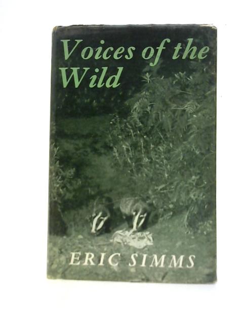 Voices of the Wild By Eric Simms