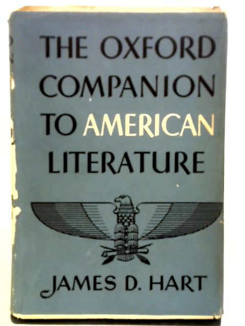 The Oxford Companion to American literature By James D. Hart