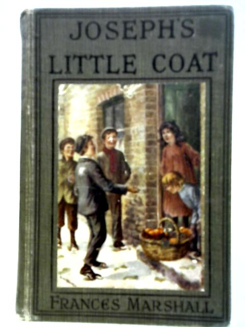 Joseph's Little Coat By Frances Marshall