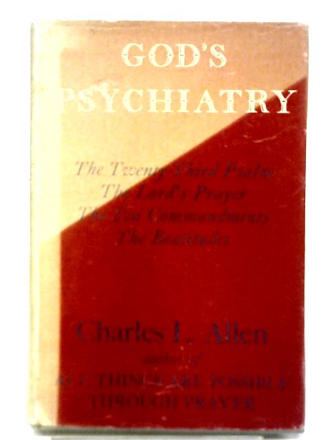 God's Psychiatry By Charles L Allen