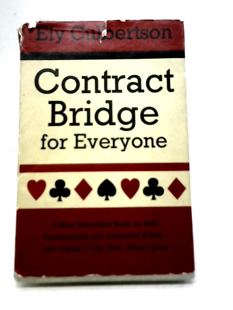 Contract Bridge For Everyone By Ely Culbertson