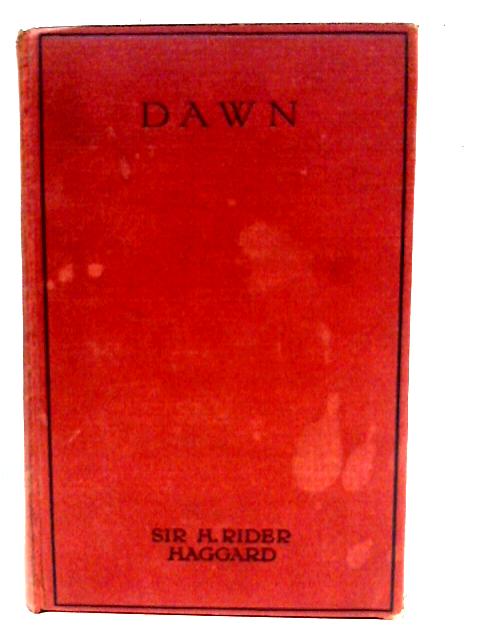 Dawn By H. Rider Haggard