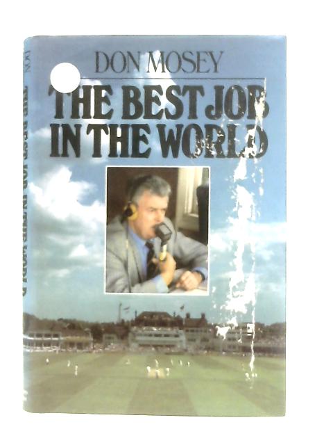 Best Job in the World By Don Mosey