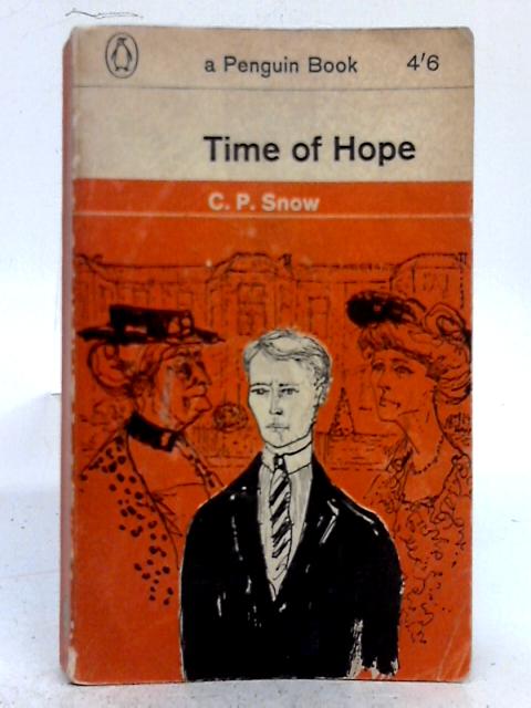 Time of Hope By Charles Percy Snow