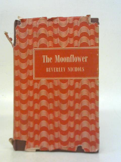The Moonflower par Beverley Nichols