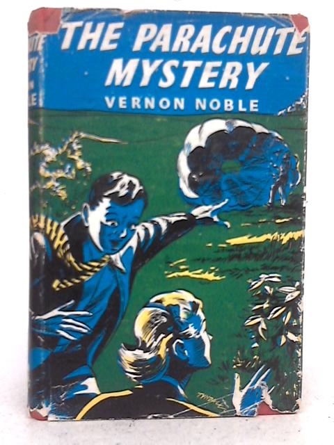 The Parachute Mystery By Vernon Noble