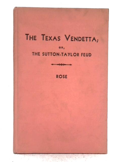 The Texas Vendetta By Victor Rose
