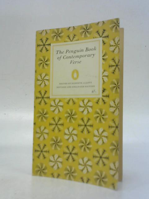 The Penguin Book of Contemporary Verse By Kenneth Allott (Ed.)