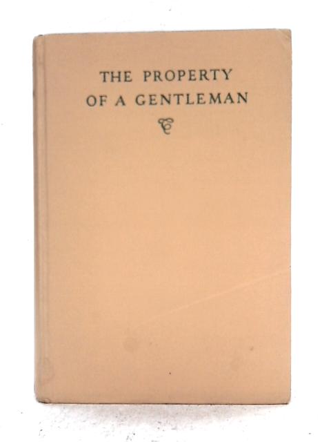 The Property of a Gentleman By Richard Ullmann