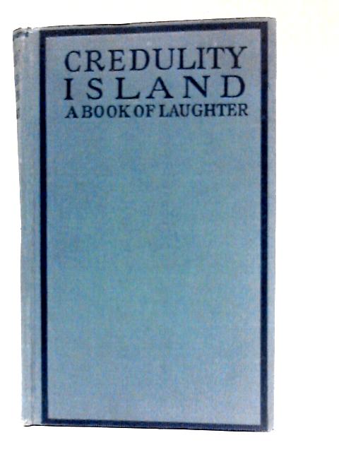 Credulity Island By Frederick Watson