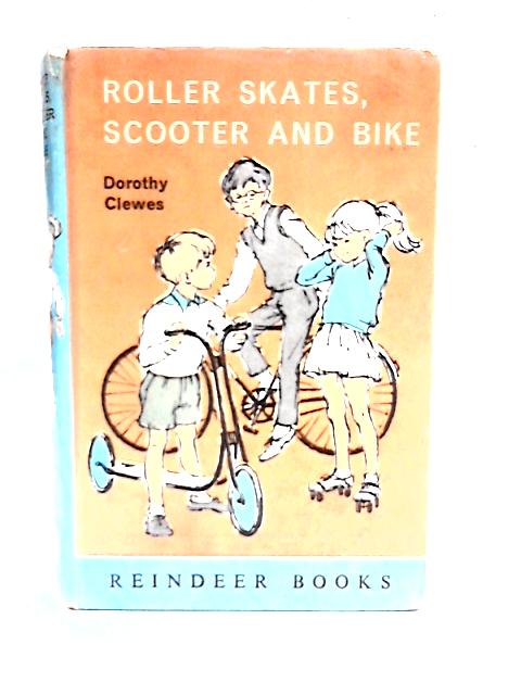 Roller skates, scooter and bike By Dorothy Clewes