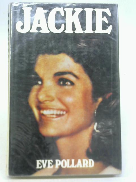 Jackie By Eve Pollard