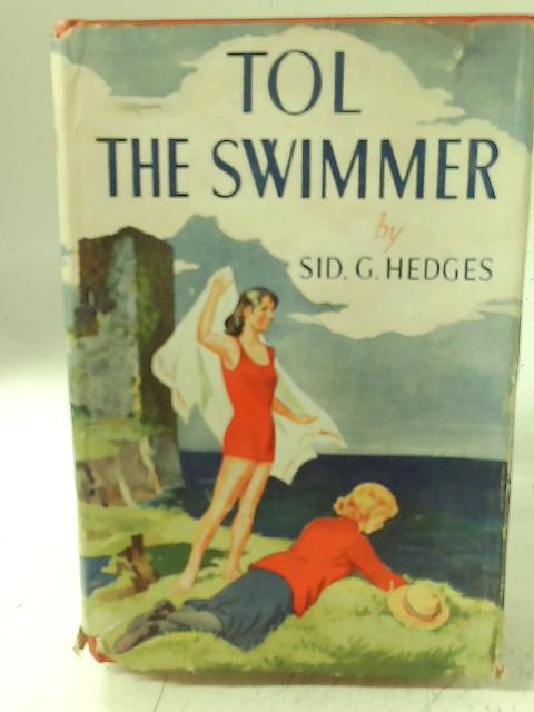 Tol the Swimmer By Sid G Hedges