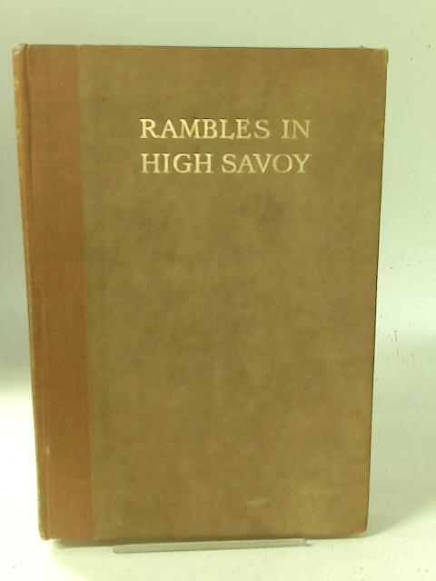 Rambles in High Savoy By Francois Gos