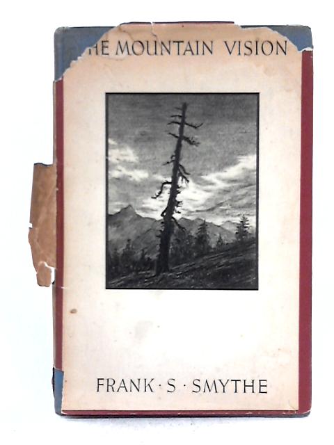 The Mountain Vision By F.S. Smythe