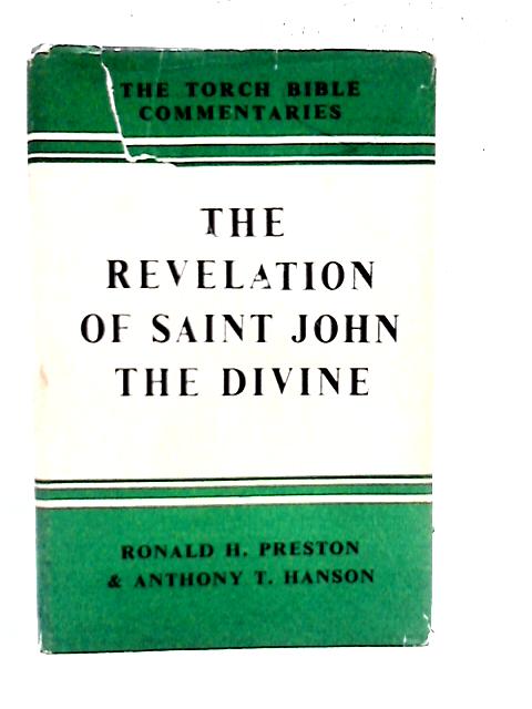 The Revelation of Saint John the Divine By R.Preston and A.Hanson