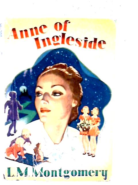 Anne of Ingleside By L. M. Montgomery