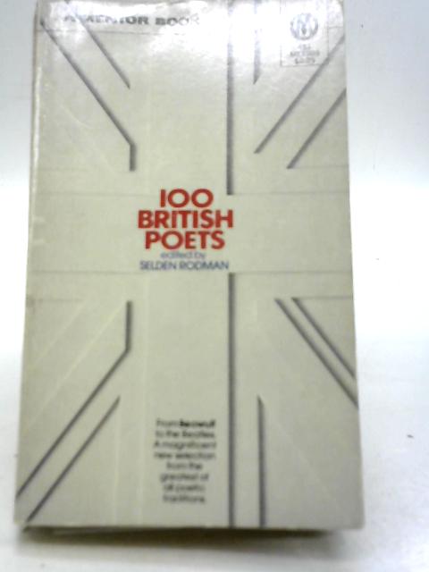 100 British Poets By Selden Rodman