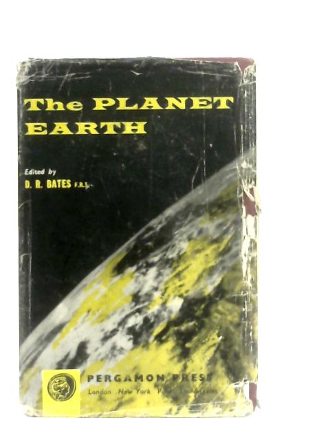 The Planet Earth By David Robert Bates