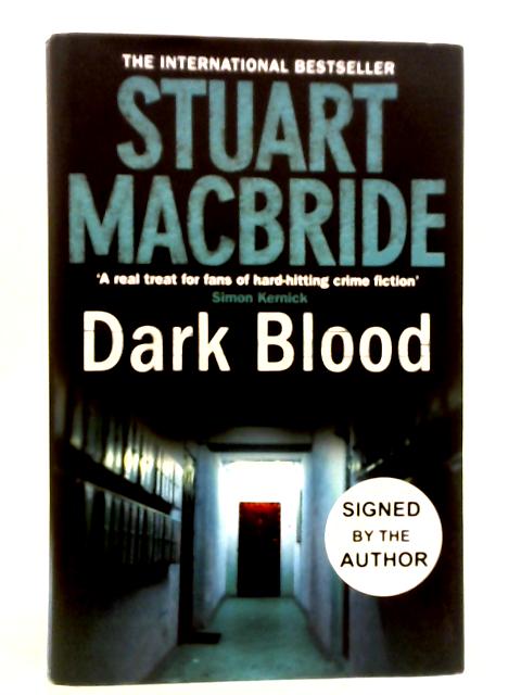 Dark Blood By Stuart Macbride
