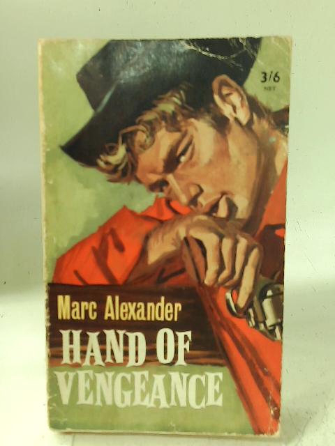 Hand of Vengeance von Marc Alexander