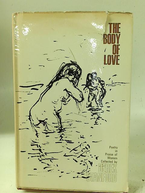 The Body of Love By Derek Stanford (ed)