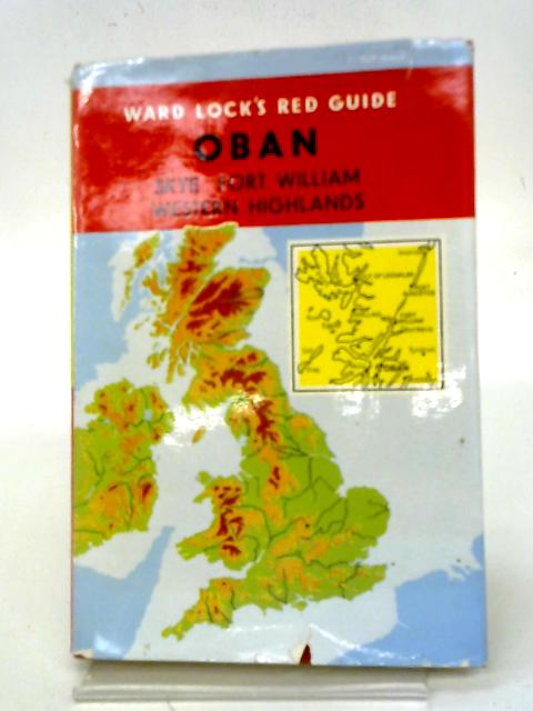 Oban, Skye Fort William Western Highlands (Red guide) By Unstated