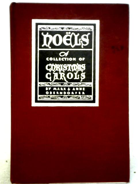 Noels: A New Collection of Old Carols von Oberndorfer