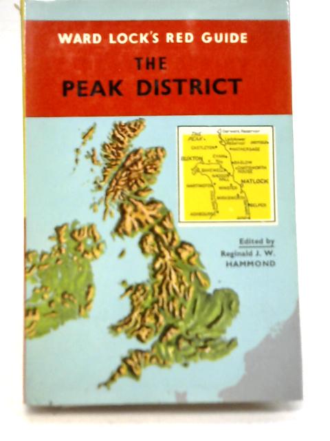 The Peak District By Reginald J.W. Hammond