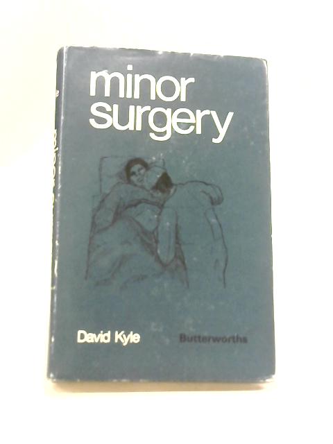 Minor Surgery By David Kyle