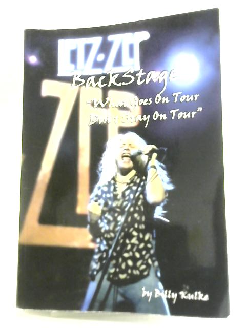 Letz Zep Backstage: 1 By Billy Kulke