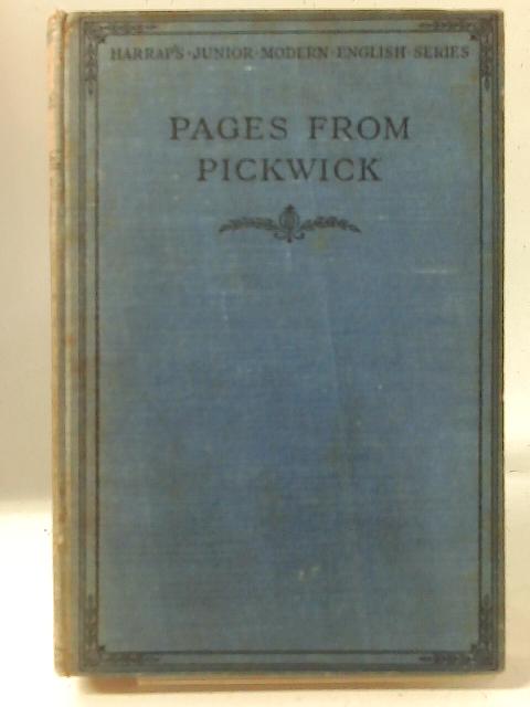 Pages from Pickwick By F. H. Pritchard (ed)