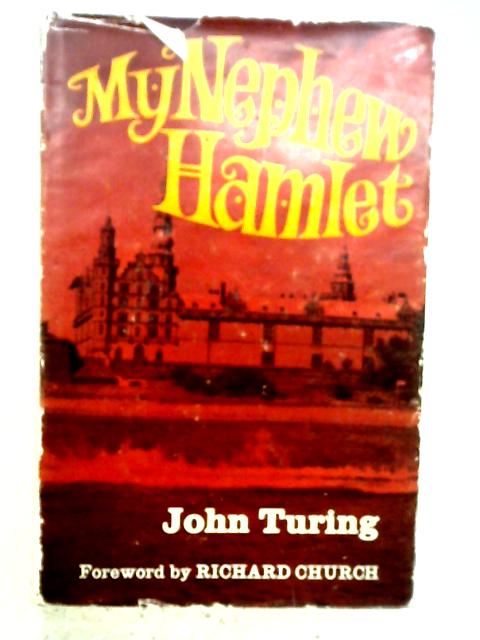 My Nephew Hamlet By Turing, John.