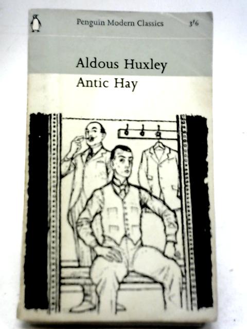 Antic Hay By Aldous Huxley