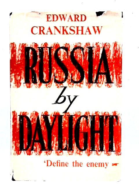 Russia by Daylight von Edward Crankshaw