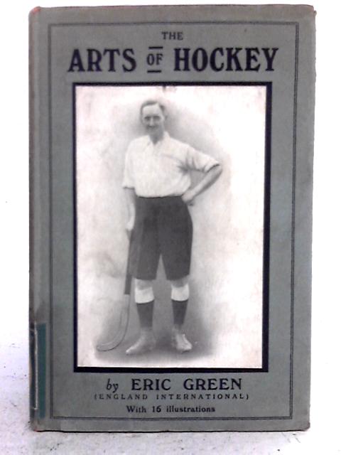 The Arts of Hockey By Eric Green